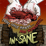 In-Sane - Trust These Hands... Are Wothless - CD