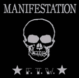Manifestation - F.T.W. - 10" color vinyl
