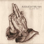 Redlightsflash - For Your Safety - CD